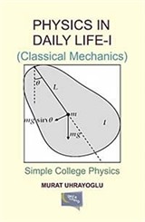 Physics In Daily Life-I (Classical Mechanics)