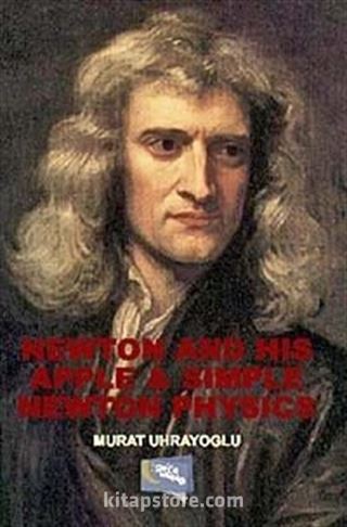 Newton and His Apple - Simple Newton Physics