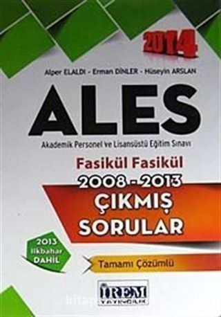 2014 ALES 2008-2013 Çıkmış Sorular Tamamı Çözümlü