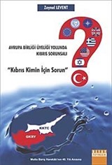 Avrupa Birliği Üyeliği Yolunda Kıbrıs Sorunsalı