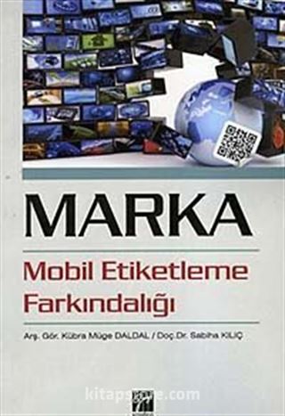 Marka Mobil Etiketleme Farkındalığı