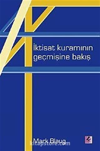 İktisat Kuramının Geçmişine Bakış