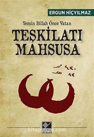 Yemin Billah Önce Vatan Teşkilatı Mahsusa