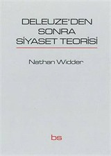 Deleuze'den Sonra Siyaset Teorisi