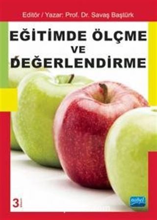 Eğitimde Ölçme ve Değerlendirme (Editör:Savaş Baştürk)