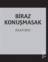 Biraz Konuşmasak