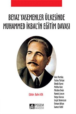 Beyaz Yasemenler Ülkesinde Muhammed İkbal'in Eğitim Davası