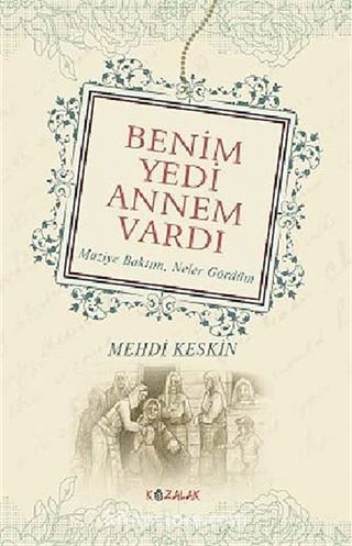 Benim Yedi Annem Vardı