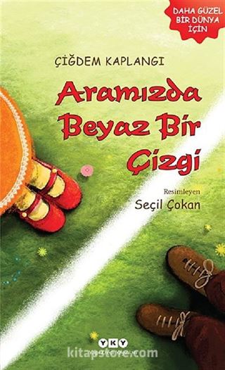 Aramızda Beyaz Bir Çizgi