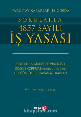 Yargıtay Kararları Işığında Sorularla 4857 Sayılı İş Yasası