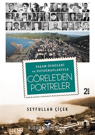 Yaşam Öyküleri ve Fotoğraflarıyla Görele'den Portreler