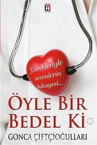 Öyle Bir Bedel ki