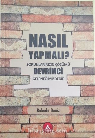 Nasıl Yapmalı?