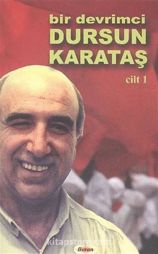 Bir Devrimci Dursun Karataş (2 Cilt)