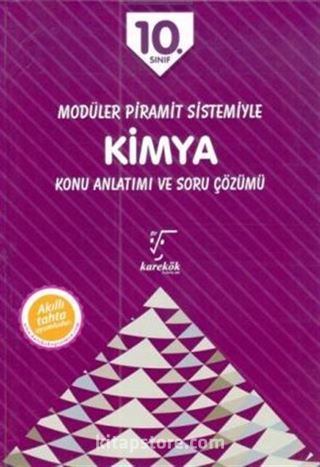 10. Sınıf Kimya Konu Anlatımı ve Soru Çözümü / Modüler Piramit Sistemiyle