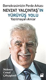 Nevzat Yalçıntaş'ın Yürüyüş Yolu