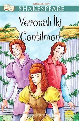 Veronalı İki Centilmen / Gençler İçin Shakespeare