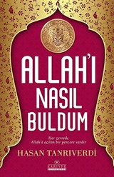 Allah'ı Nasıl Buldum