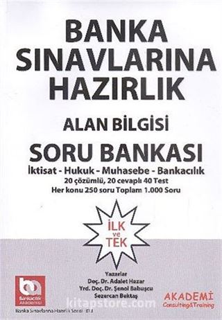 Banka Sınavlarına Hazırlık Alan Bilgisi Soru Bankası İktisat Hukuk Muhasebe Bankacılık