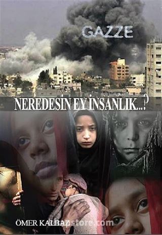 Neredesin Ey İnsanlık?