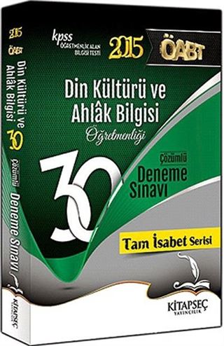 2015 KPSS ÖABT Din Kültürü ve Ahlak Bilgisi Çözümlü 30 Deneme Sınavı