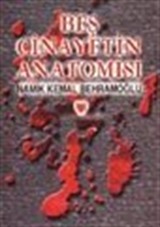 Beş Cinayetin Anatomisi