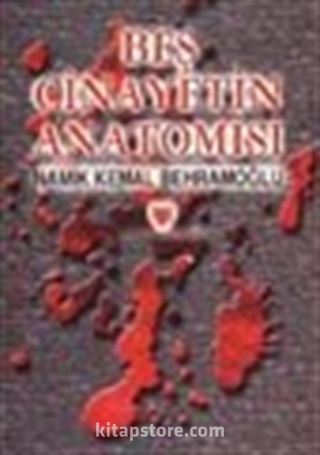 Beş Cinayetin Anatomisi