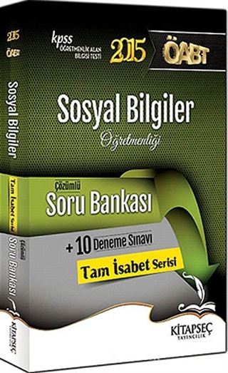 2015 KPSS ÖABT Sosyal Bilgiler Öğretmenliği Çözümlü Soru Bankası +10 Deneme Sınavı / Tam İsabet Serisi