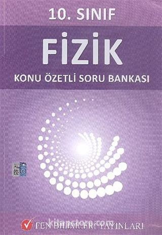 10. Sınıf Fizik Konu Özetli Soru Bankası