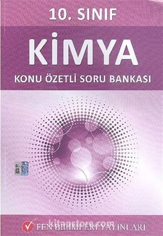 10. Sınıf Kimya Konu Özetli Soru Bankası