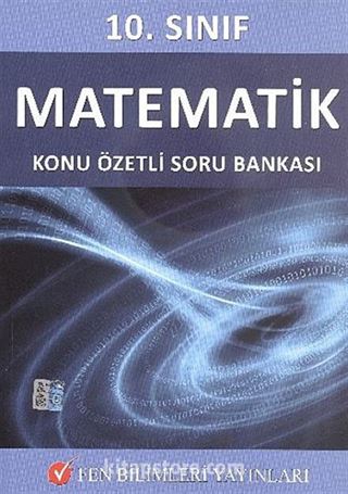 10. Sınıf Matematik Konu Özetli Soru Bankası