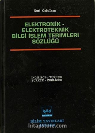 Elektronik - Elektroteknik Bilgi İşlem Terimleri Sözlüğü