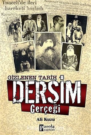 Gizlenen Tarih Dersim Gerçeği