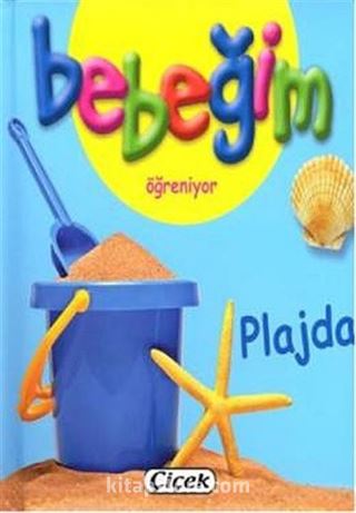 Plajda / Bebeğim Öğreniyor