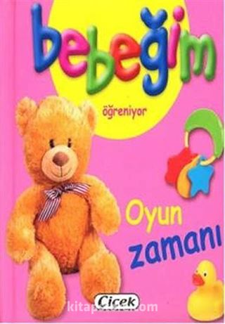 Oyun Zamanı / Bebeğim Öğreniyor