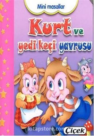 Kurt ve Yedi Keçi Yavrusu / Mini Masallar