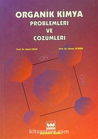 Organik Kimya Problemleri ve Çözümleri