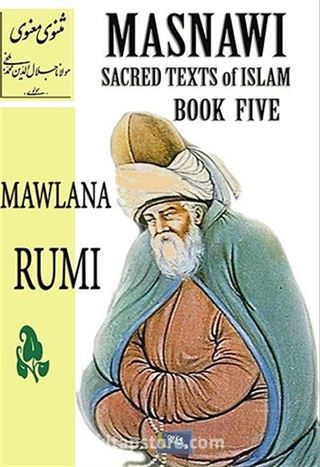 Masnawi Sacred Texts of Islam Book Five