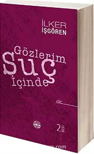 Gözlerim Suç İçinde