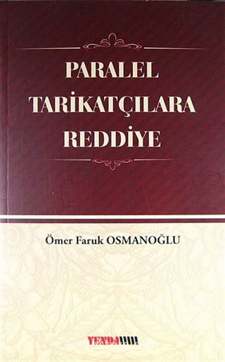 Paralel Tarikatçılara Reddiye