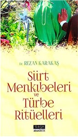 Siirt Menkıbeleri ve Türbe Ritüelleri