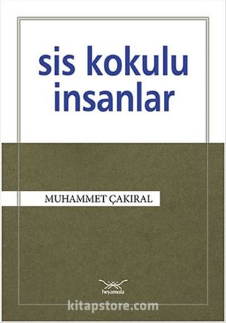 Sis Kokulu İnsanlar