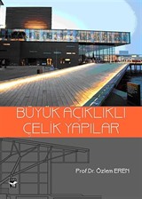 Büyük Açıklıklı Çelik Yapılar