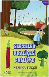 Sebzeler Kraliçesi Fasulye