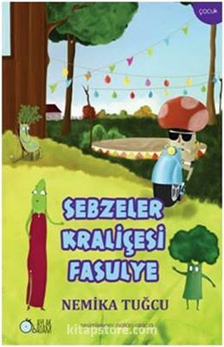 Sebzeler Kraliçesi Fasulye