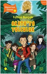 Akata'ya Yolculuk / Nipura'nın Gizemi