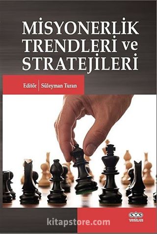 Misyonerlik Trendleri ve Stratejileri