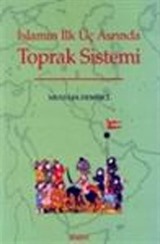 İslamın İlk Üç Asrında Toprak Sistemi