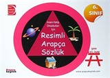 6. Sınıf 500 Kelime Resimli Arapça Sözlük / İmam-Hatip Ortaokulları İçin