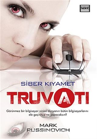 Truva Atı - Siber Kıyamet